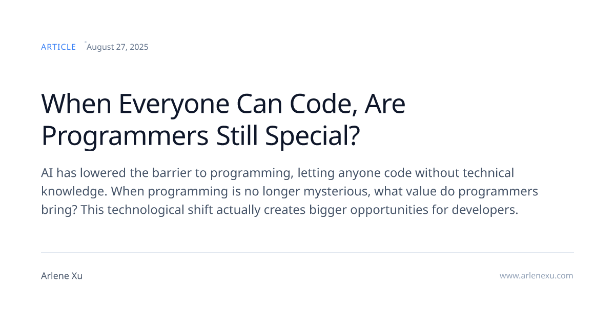 When Everyone Can Code, Are Programmers Still Special? | Arlene Xu